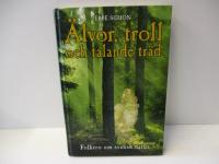 &Auml;lvor, troll och talande tr&auml;d