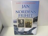 Jan och Nordens frihet : en svensk frivillig i Finland och Norge