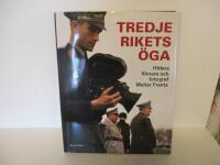 Tredje rikets &ouml;ga : Hitlers filmare och fotograf Walter Frentz
