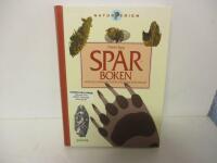 Sp&aring;rboken : Sp&aring;r och sp&aring;rtecken efter d&auml;ggdjur och f&aring;glar