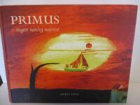 Primus, ingen vanlig naivist