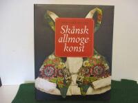 Sk&aring;nsk allmogekonst