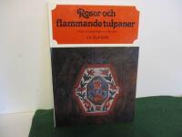 Rosor och flammande tulpaner : Folkligt m&ouml;belm&aring;leri i Uppland
