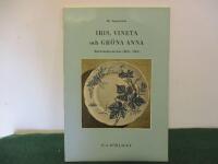Iris , Vinetta och Gr&ouml;na Anna