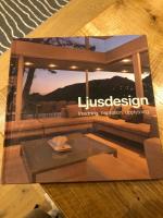 Ljusdesign Inredning. Inspiration. Upplysning