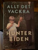 Allt det vackra : en memoar