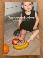 Barnmatsboken: goda matvanor tidigt i livet 