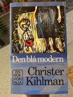 Den bl&aring; modern