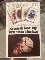 Den stora klockan : samt novellen Tre fruar f&ouml;r mycket