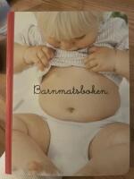 Barnmatsboken - en liten bok om den f&ouml;rsta maten 
