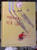 Mammas nya v&auml;n