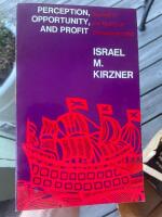 Perception, opportunity and profit 