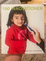 100 innovationer : 251-100 Metallbearbetning-&Aring;ngmaskinen