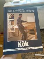 Sveriges stora g&ouml;r det sj&auml;lv-lexikon 2. K&ouml;k - inspiration, f&ouml;rnyelse, reparationer