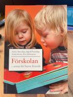 F&ouml;rskolan - arena f&ouml;r barns l&auml;rande