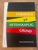 F&ouml;rskola p&aring; vetenskaplig grund