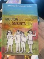 Modiga prinsessor och &ouml;msinta killar : genusmedveten pedagogik i praktiken