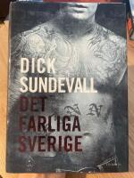 Det farliga Sverige