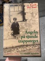 &Auml;ngeln p&aring; sjunde trappsteget : en irl&auml;ndsk barndom