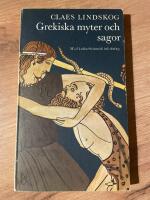 Grekiska myter och sagor - med kulturhistorisk inledning 