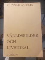 V&auml;rldsbilder och livsideal 