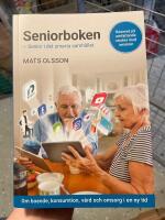 Seniorboken - - Senior i det smarta samh&auml;llet