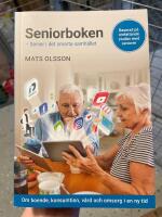 Seniorboken - - Senior i det smarta samh&auml;llet