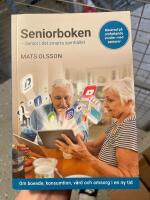 Seniorboken - - Senior i det smarta samh&auml;llet