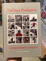 Vardags prestation : idrottspsykologi f&ouml;r vardagslivet