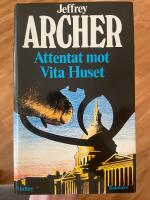 Attentat mot Vita huset : [thriller]