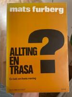 Allting en trasa? : en bok om livets mening
