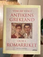 Vem &auml;r vem i antikens Grekland och Romarriket : M&auml;nniskor och gudar under tusen &aring;r fram till Kristi f&ouml;delse