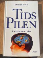 Tidspilen : cerebrala ess&auml;er
