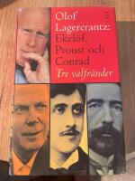 Ekel&ouml;f, Proust och Conrad [Elektronisk resurs] : tre valfr&auml;nder