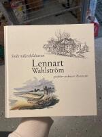 S&ouml;dert&auml;ljeskildraren Lennart Wahlstr&ouml;m : grafiker, tecknare, illustrat&ouml;r