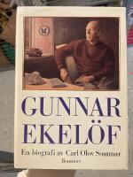 Gunnar Ekel&ouml;f : en biografi