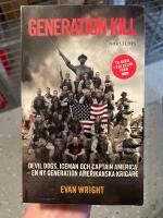 Generation Kill : Devil Dogs, Iceman och captain Amerika - en ny generation amerikanska krigare