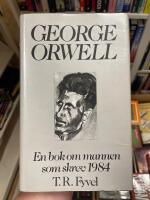 George Orwell : en bok om mannen som skrev 1984