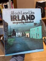 Irland : en gruvlig sk&ouml;nhet : historien om Irland av idag