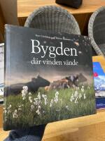 Bygden d&auml;r vinden v&auml;nde : m&auml;nniskor och natur i ett levande odlingslandskap