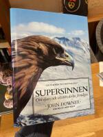 Supersinnen : om djurs och v&auml;xters dolda f&ouml;rm&aring;gor