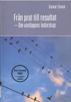 Fr&aring;n prat till resultat - Om vardagens ledarskap