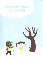Ingen sn&ouml;flinga &auml;r den andra lik