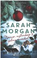 Stj&auml;rnor, systerskap och julens mirakel