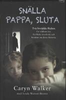 Snälla pappa, sluta