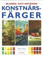 Blanda och anv&auml;nda konstn&auml;rsf&auml;rger