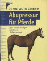Akupressur f&uuml;r Pferde