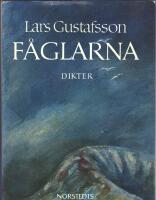 F&aring;glarna och andra dikter