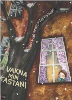 Vakna min kastanj