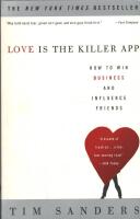 Love is the killer app : How to win business and influence friends